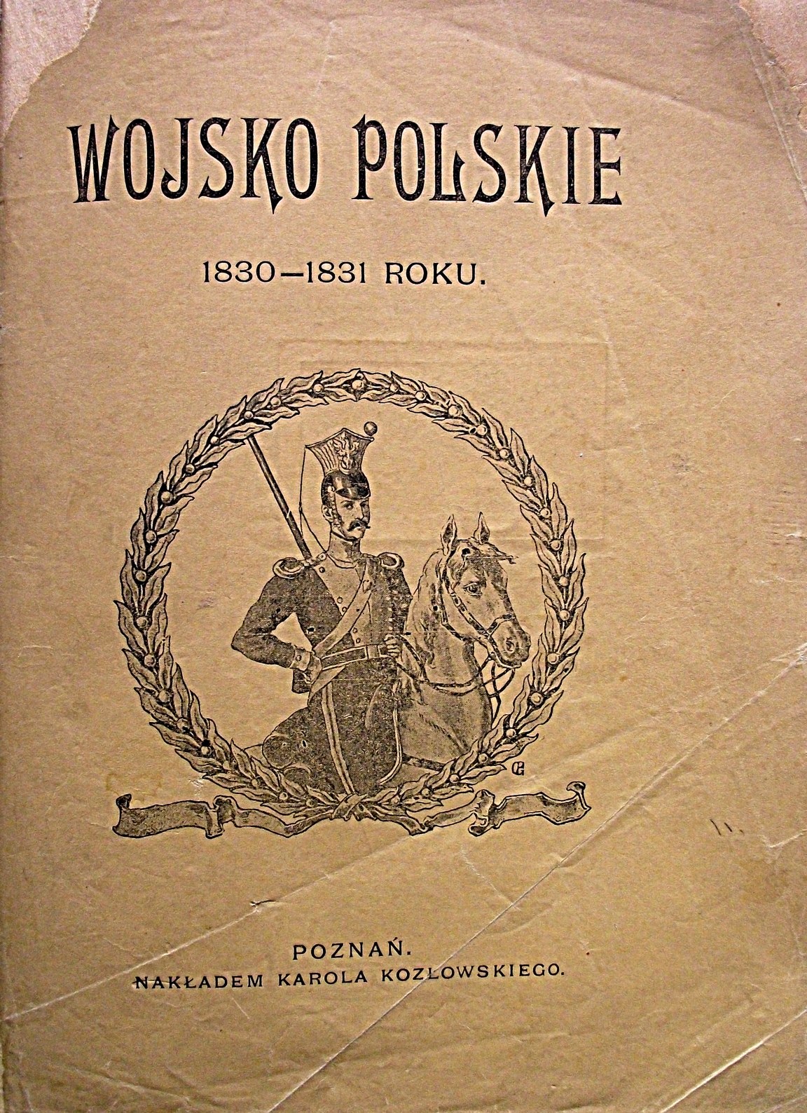 WOJSKO POLSKIE Z ROKU 1830 31 Przedstawione W 16 Obrazach Z Dodaniem