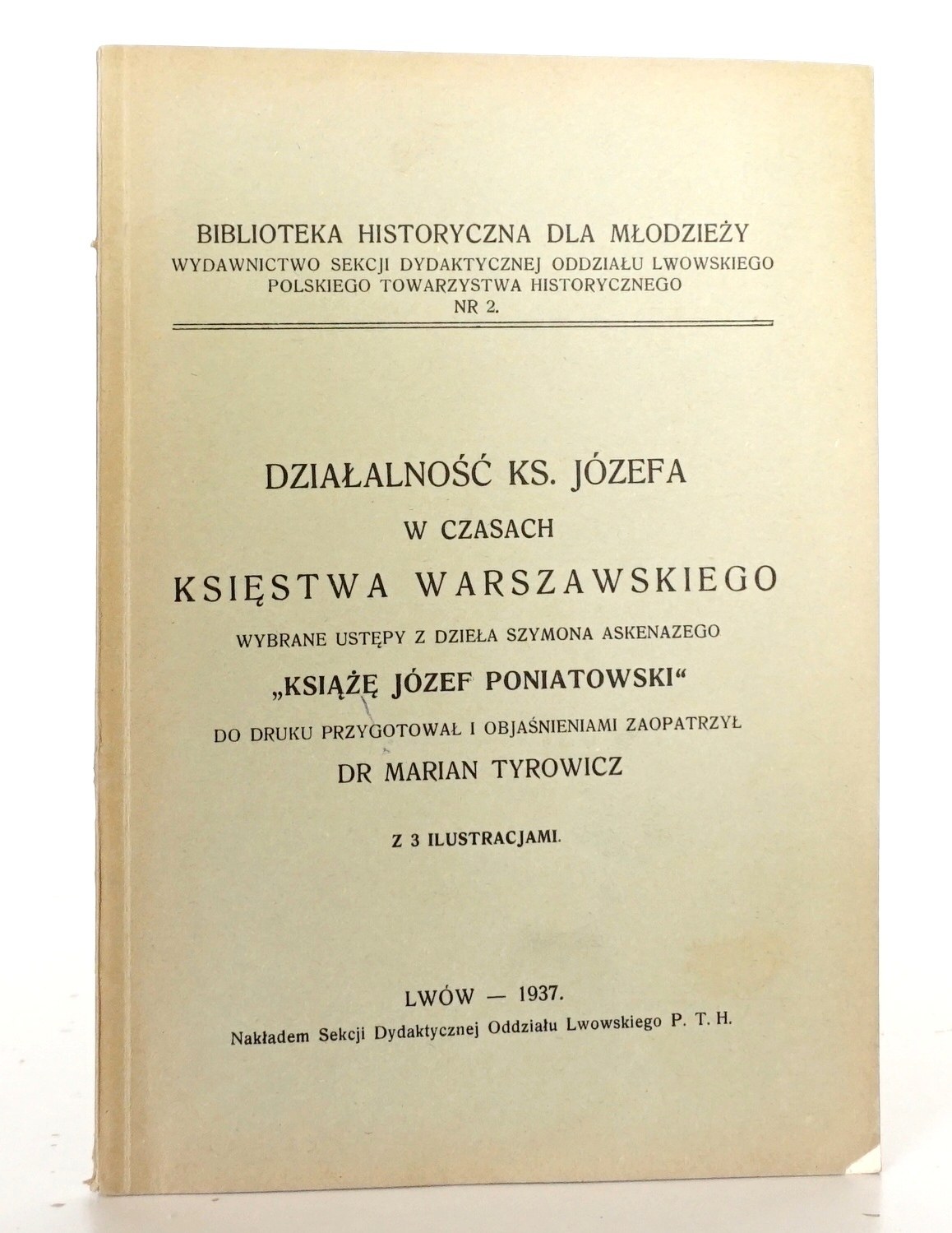 Askenazy Sz DZIAŁALNOŚĆ ks JÓZEFA W CZASACH KSIĘSTWA WARSZAWSKIEGO