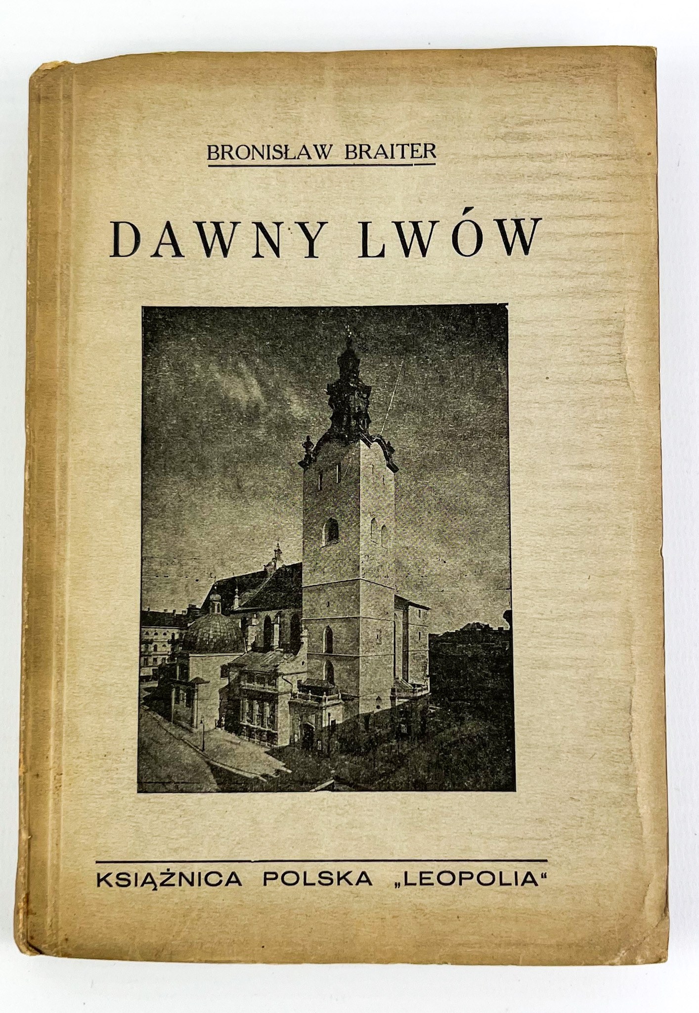 Bronisław BRAITER DAWNY LWÓW Lwów 1937 Aukcja internetowa