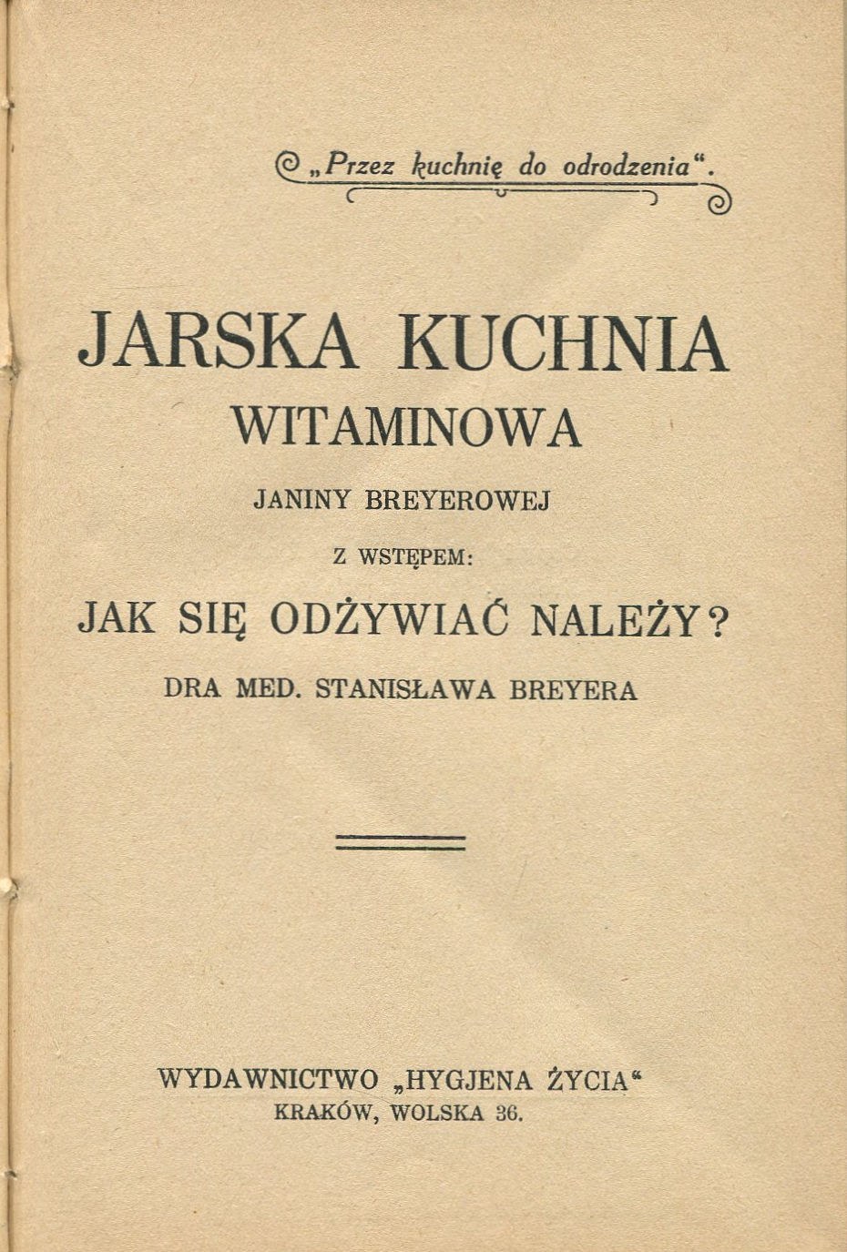 BREYEROWA Janina Jarska kuchnia witaminowa Z wstępem Jak się