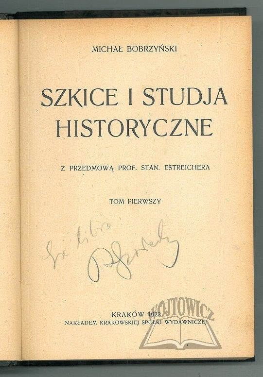 BOBRZYŃSKI Michał Szkice i studja historyczne Aukcja internetowa