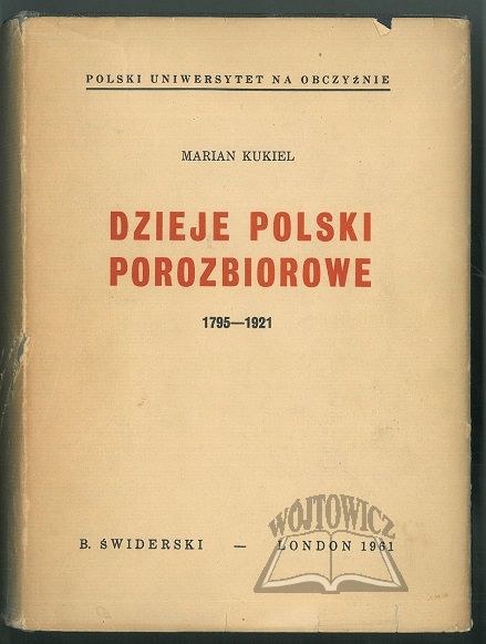 Kukiel Marian Dzieje Polski Porozbiorowe Aukcja