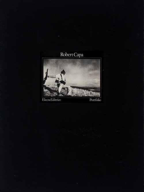 Robert Capa (1913–1954) – Robert Capa – Wydawnictwo Electa Portfolios, 1938–1954, Robert Capa