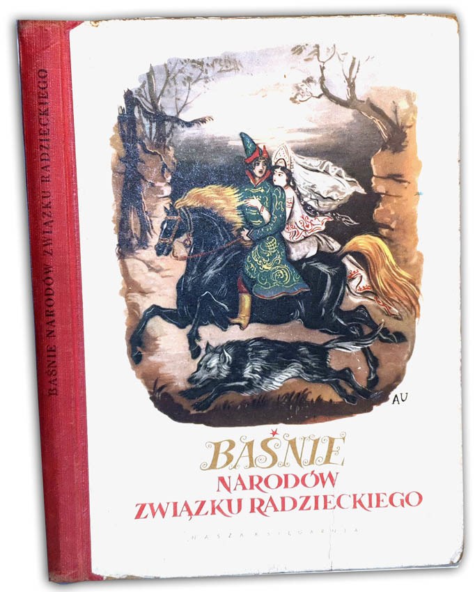BAŚNIE NARODÓW ZWIĄZKU RADZIECKIEGO ilustr. Uniechowski - Aukcja