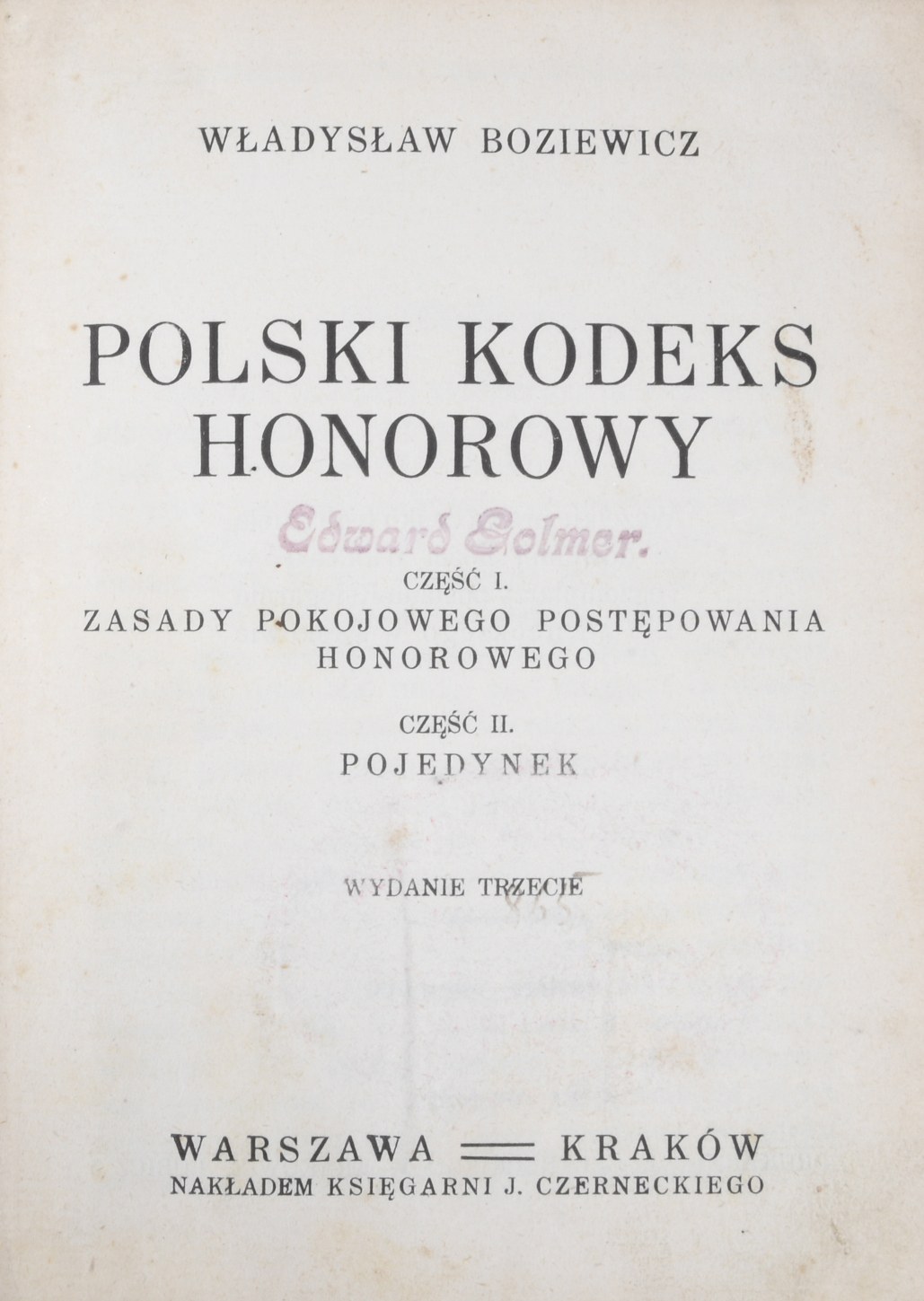 Boziewicz Władysław - Polski kodeks honorowy. - Aukcja internetowa