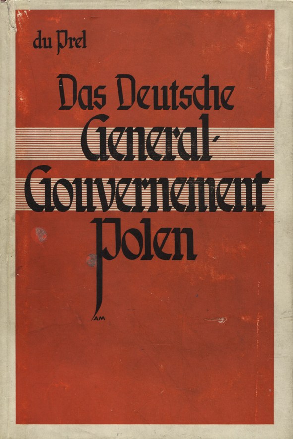 DU PREL, Maximilian Das Deutsche Generalgouvernement Polen ein