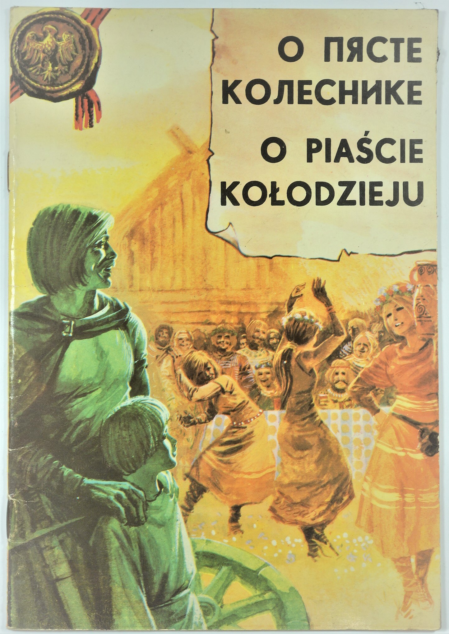 Legenda O Piaście Kołodzieju Tekst O Piaście Kołodzieju, wydanie I polsko-rosyjskie - Aukcja internetowa