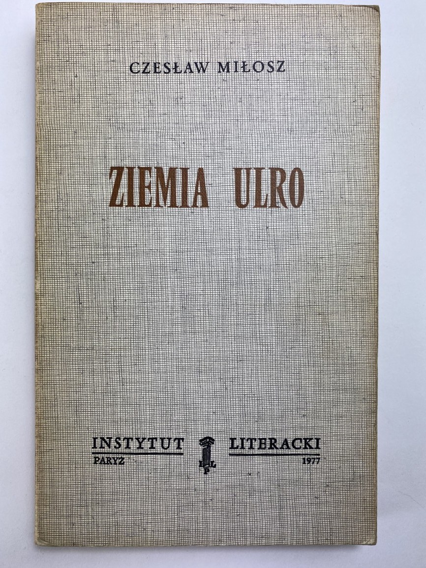 Miłosz Czesław Ziemia Ulro Wydanie I Aukcja Internetowa Licytacja Online Cena Onebid 8229