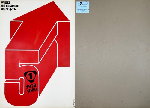 Oryginalny projekt plakatu wystawiany na Ogólnopolskim Biennale Plakatu Polskiego w Katowicach 1977 r. „Więcej niż nakazuje obowiązek”, 1976, Józef Jurczyszyn