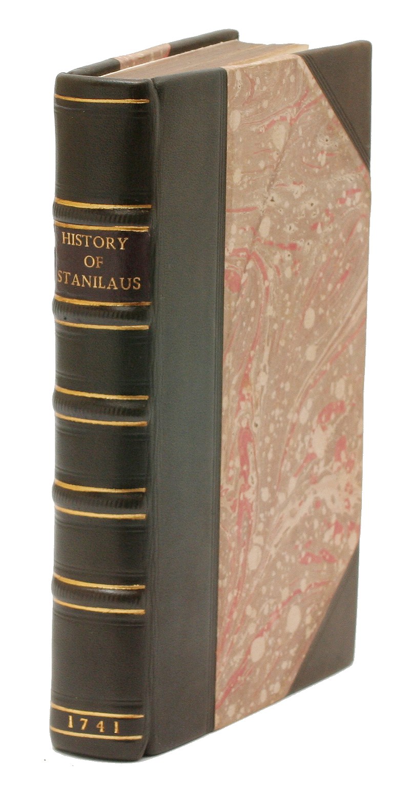 Stanisław LESZCZYŃSKI The history of Stanislaus I. King of Poland