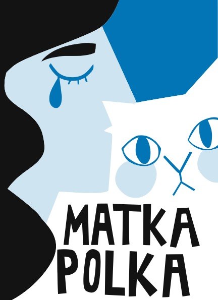 Matka Polka, Agata Kacprzak
