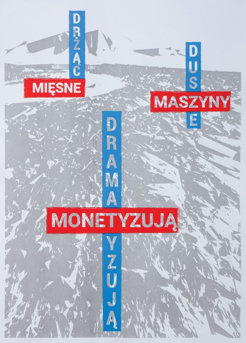 Drżące dusze dramatyzują / Mięsne maszyny monetyzują, 2020, Mariusz Libel