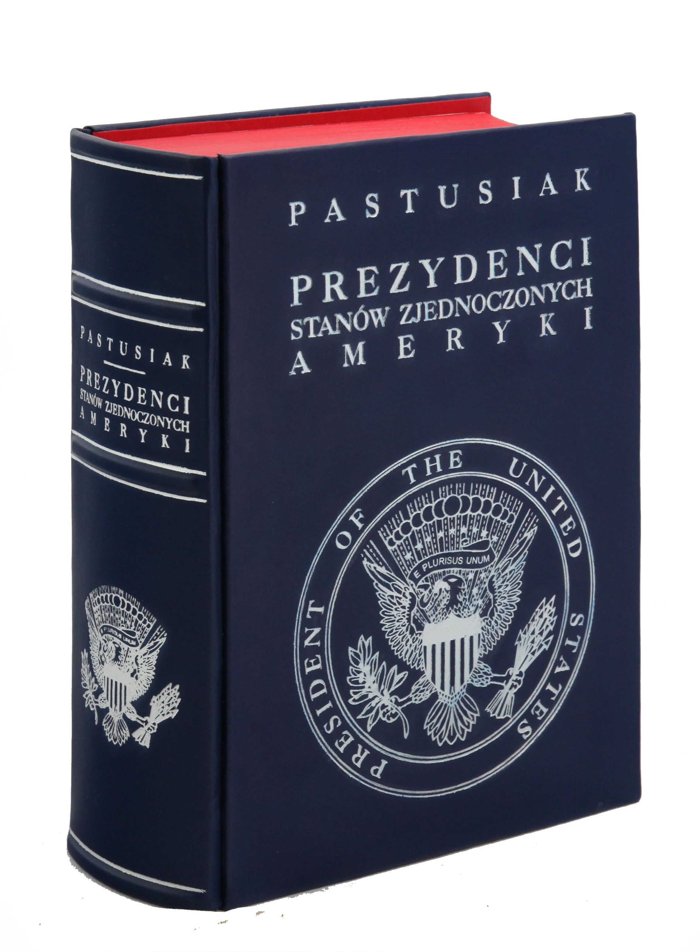 Pastusiak Longin - PREZYDENCI STANÓW ZJEDNOCZONYCH AMERYKI - Aukcja