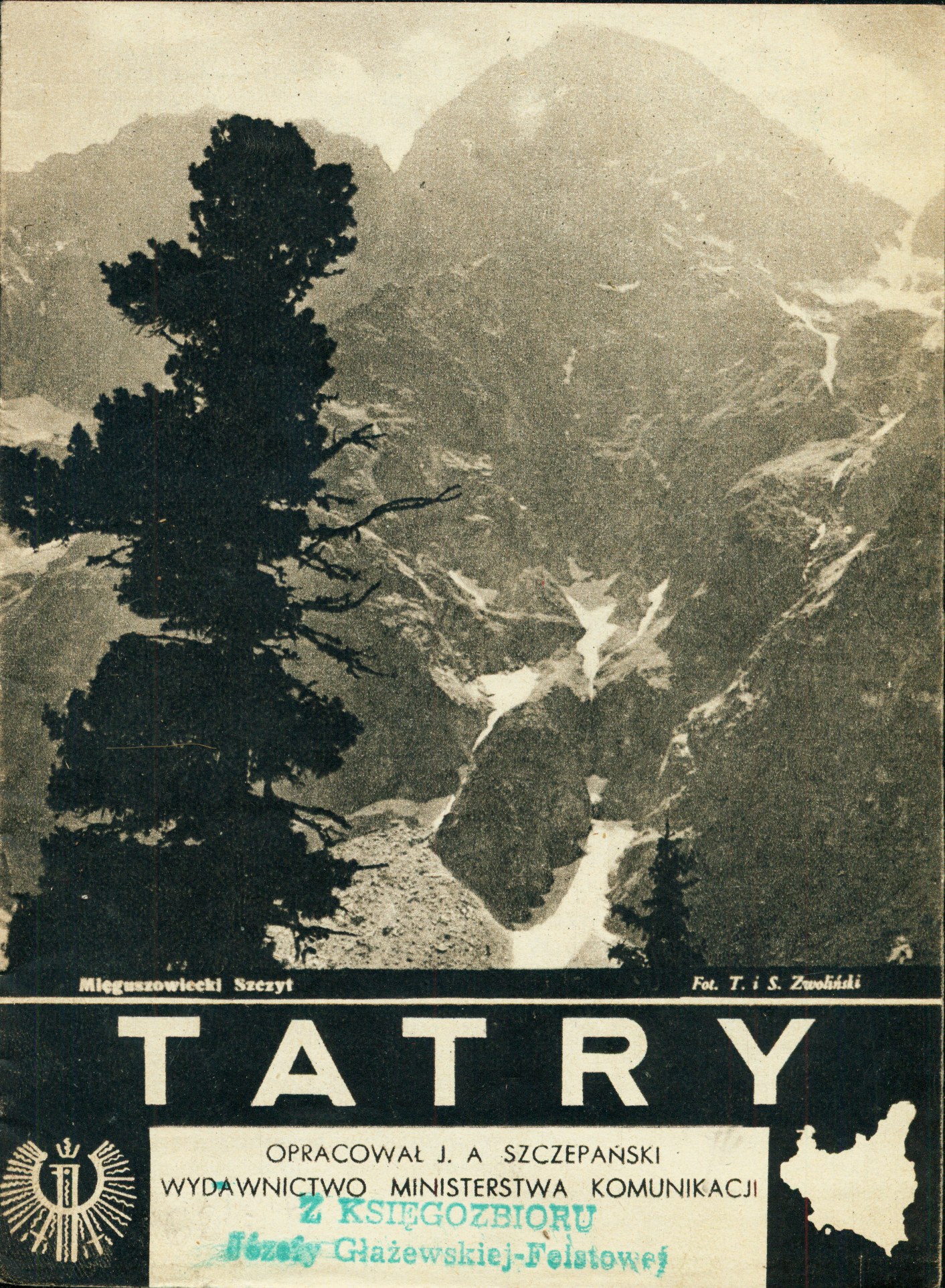 TATRY. Opracował Jan Alfred Szczepański. [Warszawa] Wyd. Ministerstwa