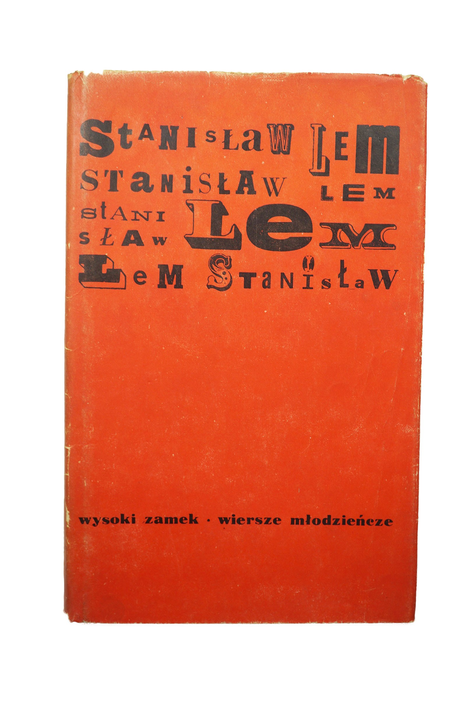 LEM Stanisław Wysoki zamek Wiersze młodzieńcze wydanie I 1975 rok