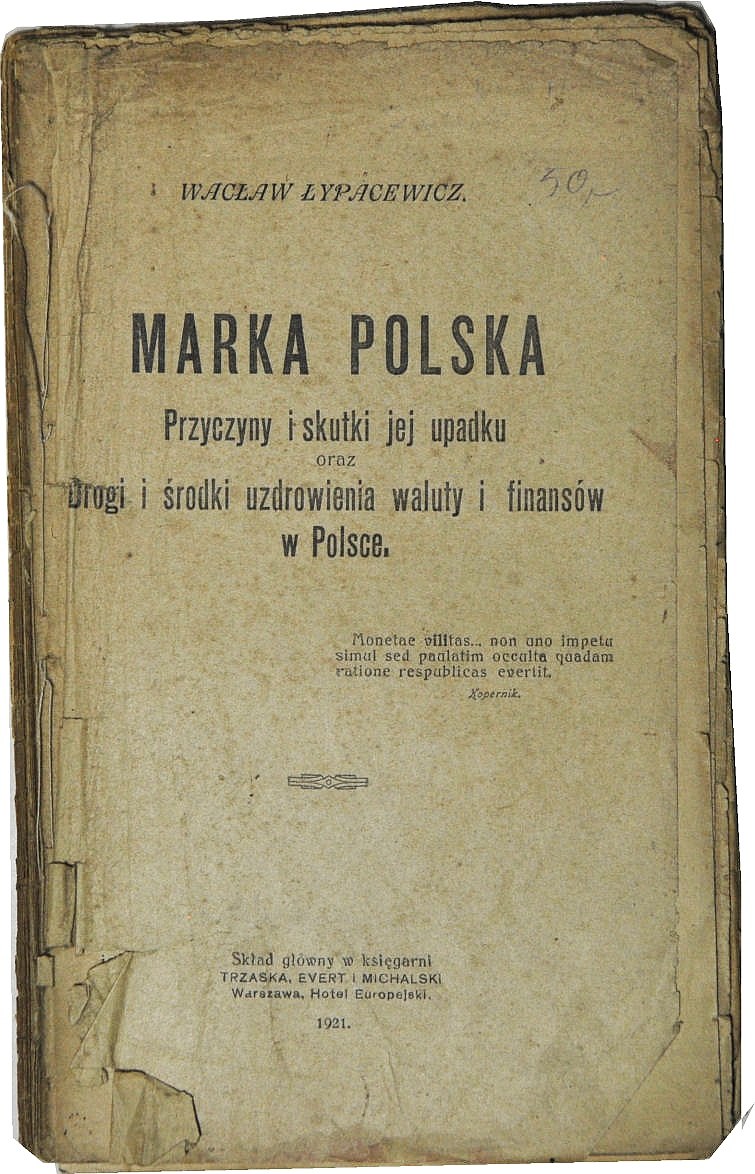 W Łypacewicz Marka Polska Przyczyny I Skutki Jej Upadku Wydanie 1921 Aukcja Internetowa 1129