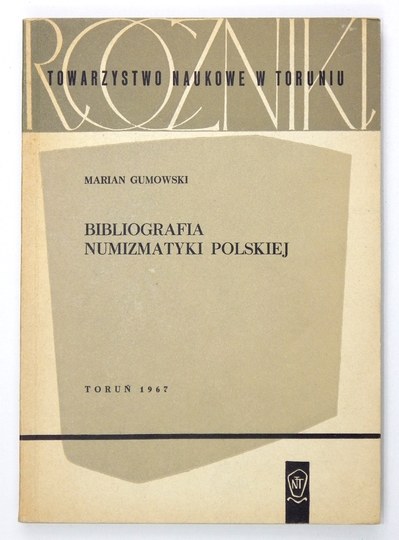 Gumowski Marian Bibliografia Numizmatyki Polskiej Przygotował Do Druku I Uzupełnił Henryk 7943