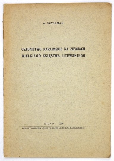 SZYSZMAN A[braham] - Karaite settlement in the lands of the Grand Duchy ...