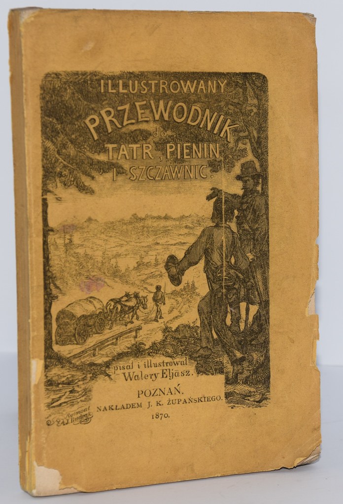 [RADZIKOWSKI] Walery Eljasz - Illustrowany przewodnik do Tatr, Pienin i