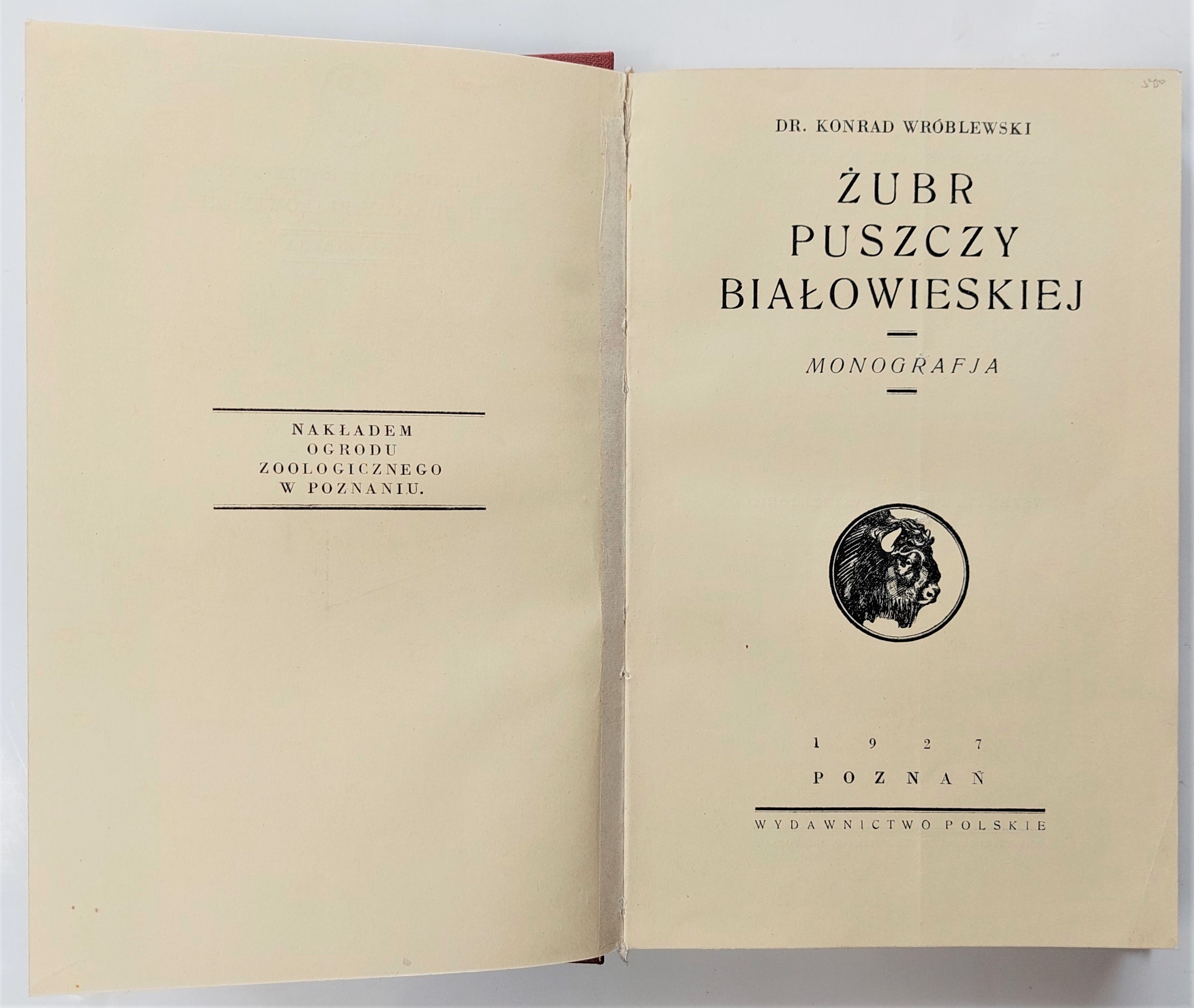 Wróblewski, Żubr Puszczy Białowieskiej: monografja, 1927 r. - Online ...