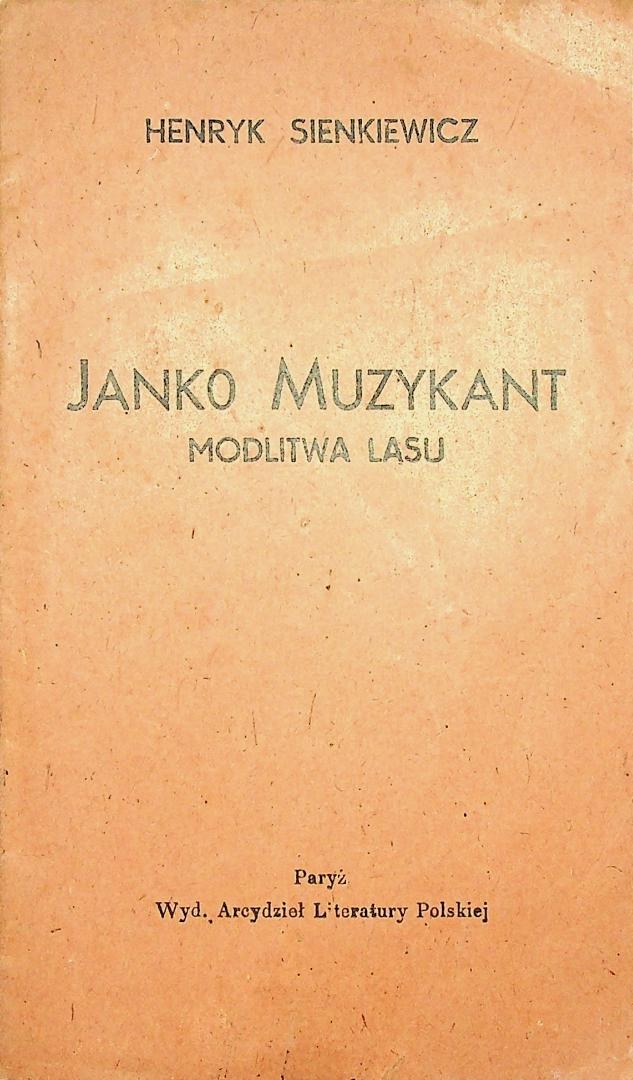 SIENKIEWICZ Henryk - JANKO MUZYKANT/MODLITWA LASU - Aukcja Internetowa ...