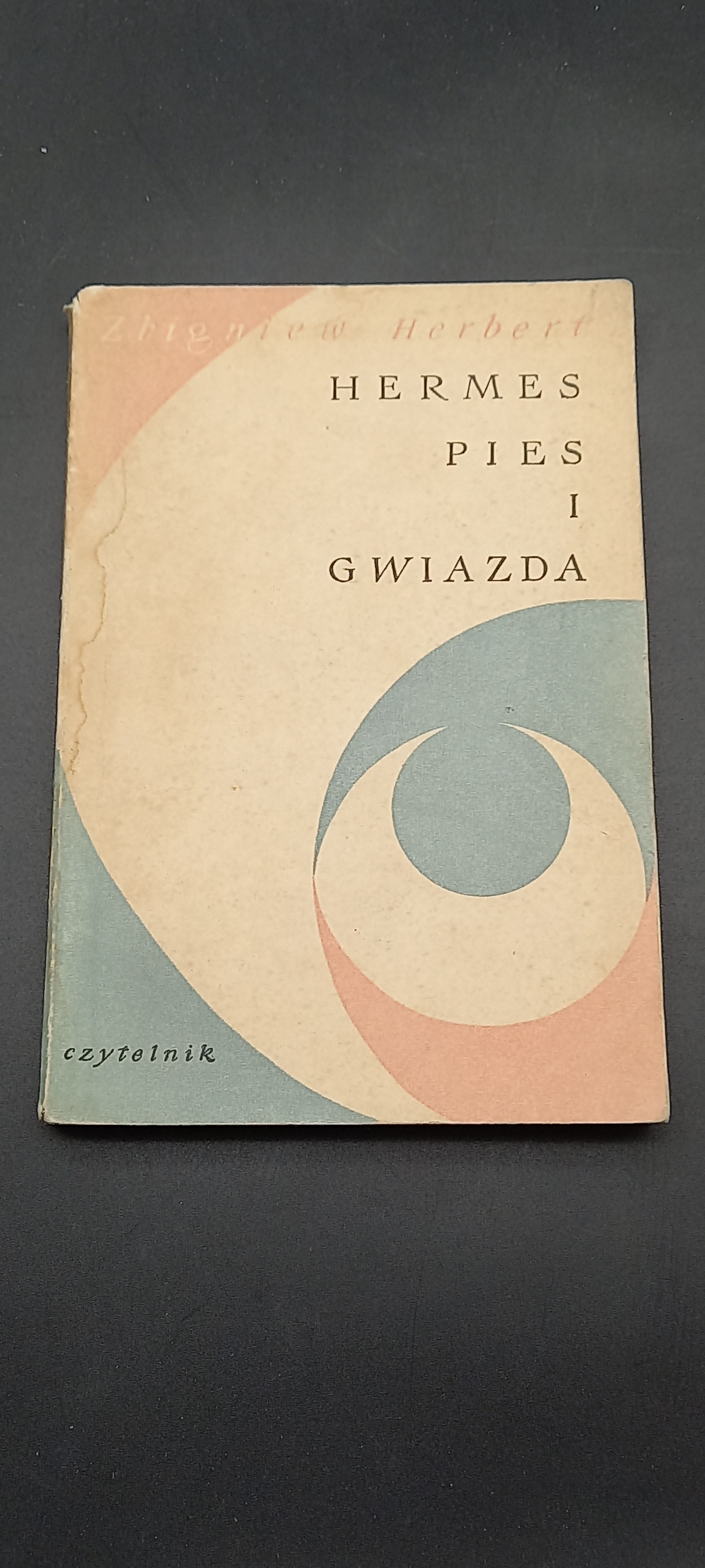 Zbigniew Herbert Hermes Pies i Gwiazda Okładka i strona tytułowa ...