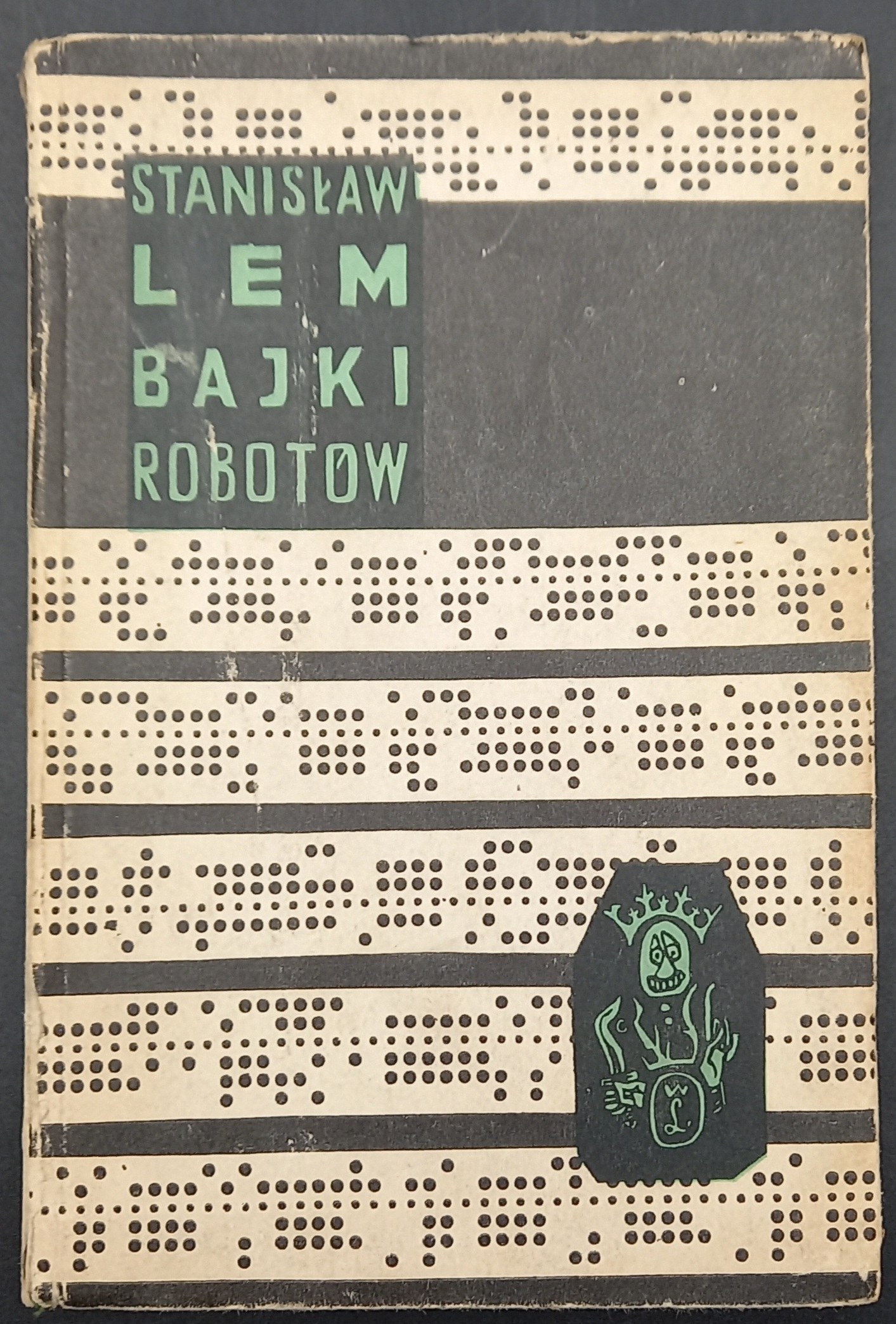 Bajki robotów Stanisław Lem Okładka i ilustracje Szymon Kobyliński ...