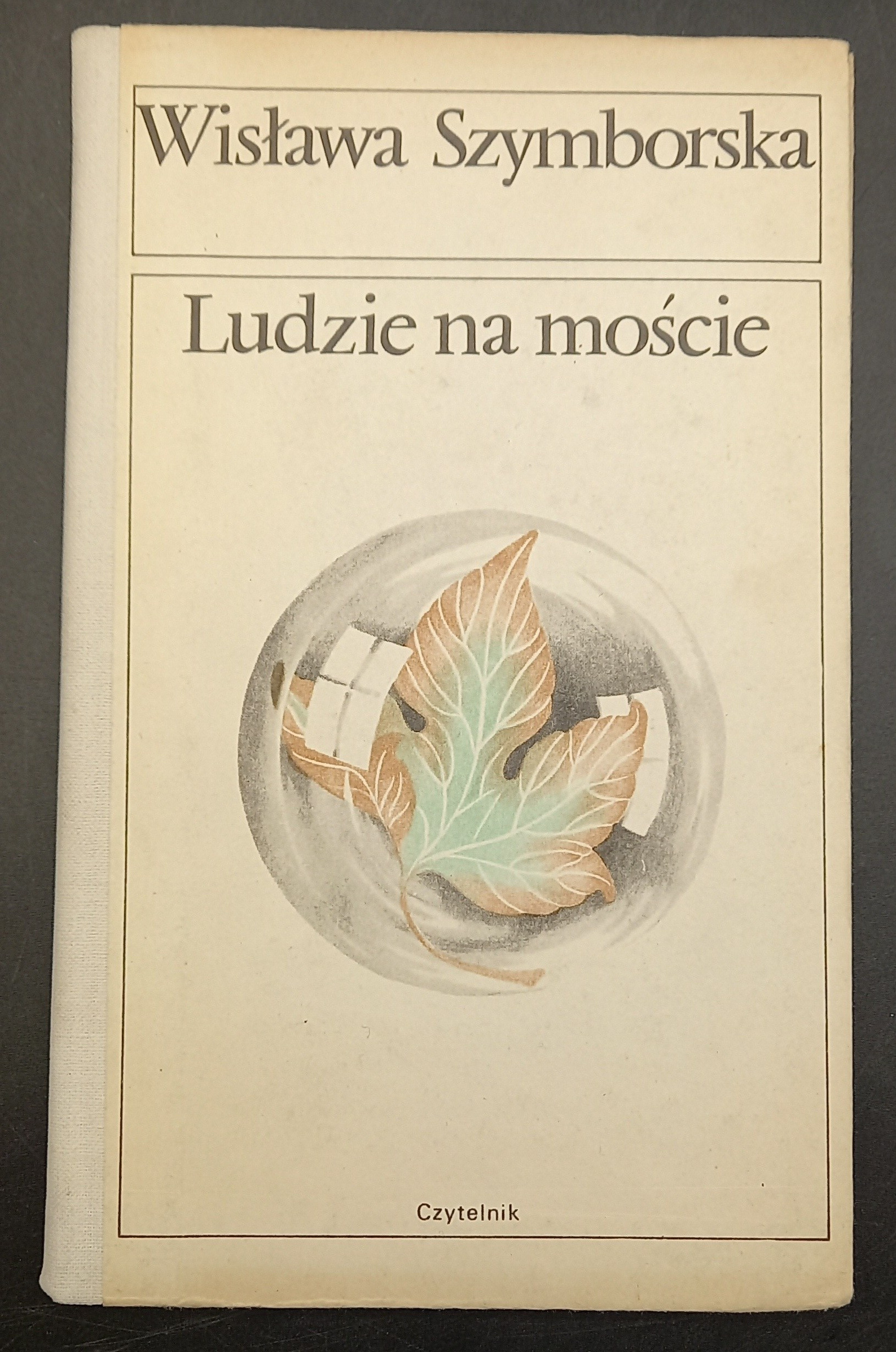 Wislawa Szymborska Ludzie Na Moście. People on the Bridge First Edition 