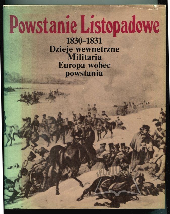 POWSTANIE Listopadowe 1830-1831. - Aukcja Internetowa / Licytacja ...