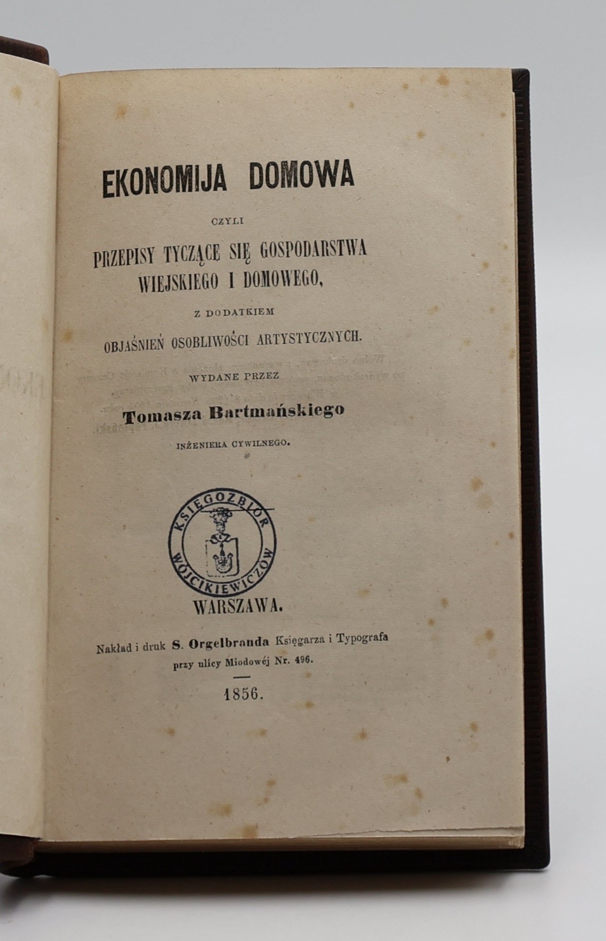 Bartmanski, Tomasz, Ekonomija Domowa Czyli Przepisy Tyczące Się ...