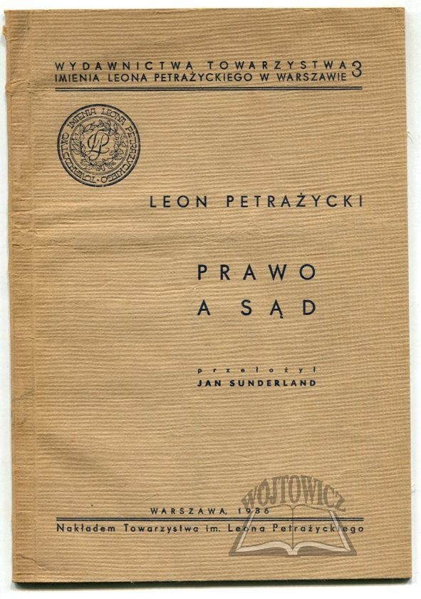 PETRAŻYCKI Leon, Prawo a sąd. Aukcja / Licytacja online