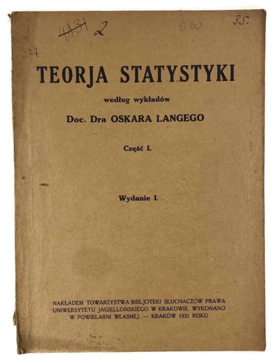 Teoria Statystyki według wykładów Doc Dra Oskara Langego Część I