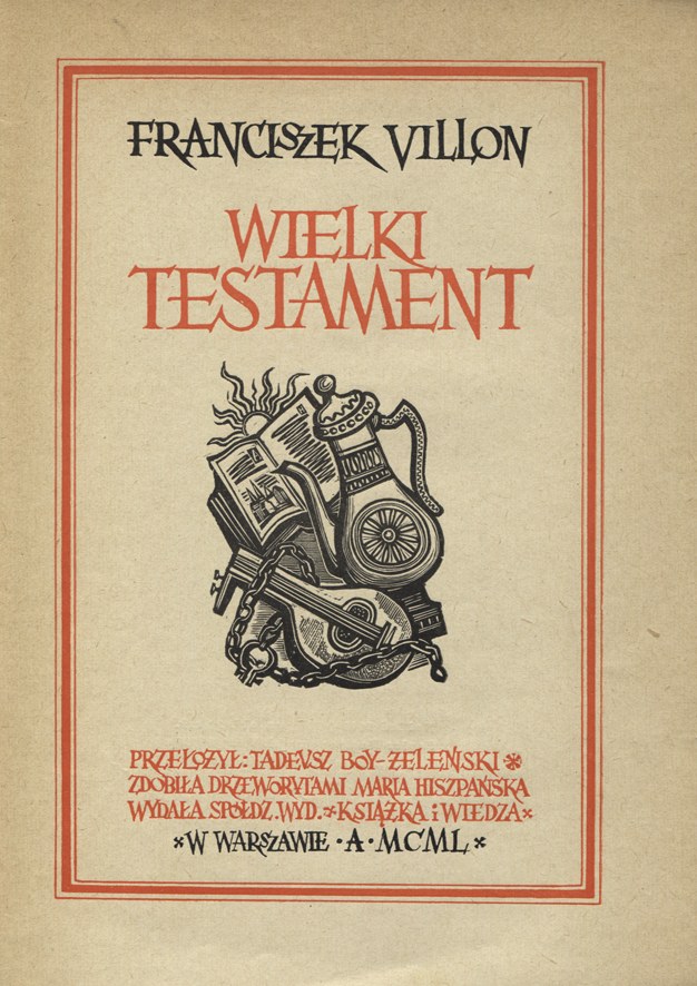 VILLON, François - Wielki testament / Franciszek Villon ; przełożył