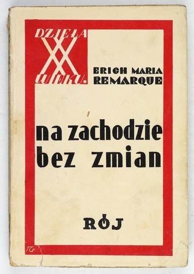 Remarque Erich Maria Na Zachodzie Bez Zmian Z Upoważnienia Autora Przełożył Stefan Napierski 7891