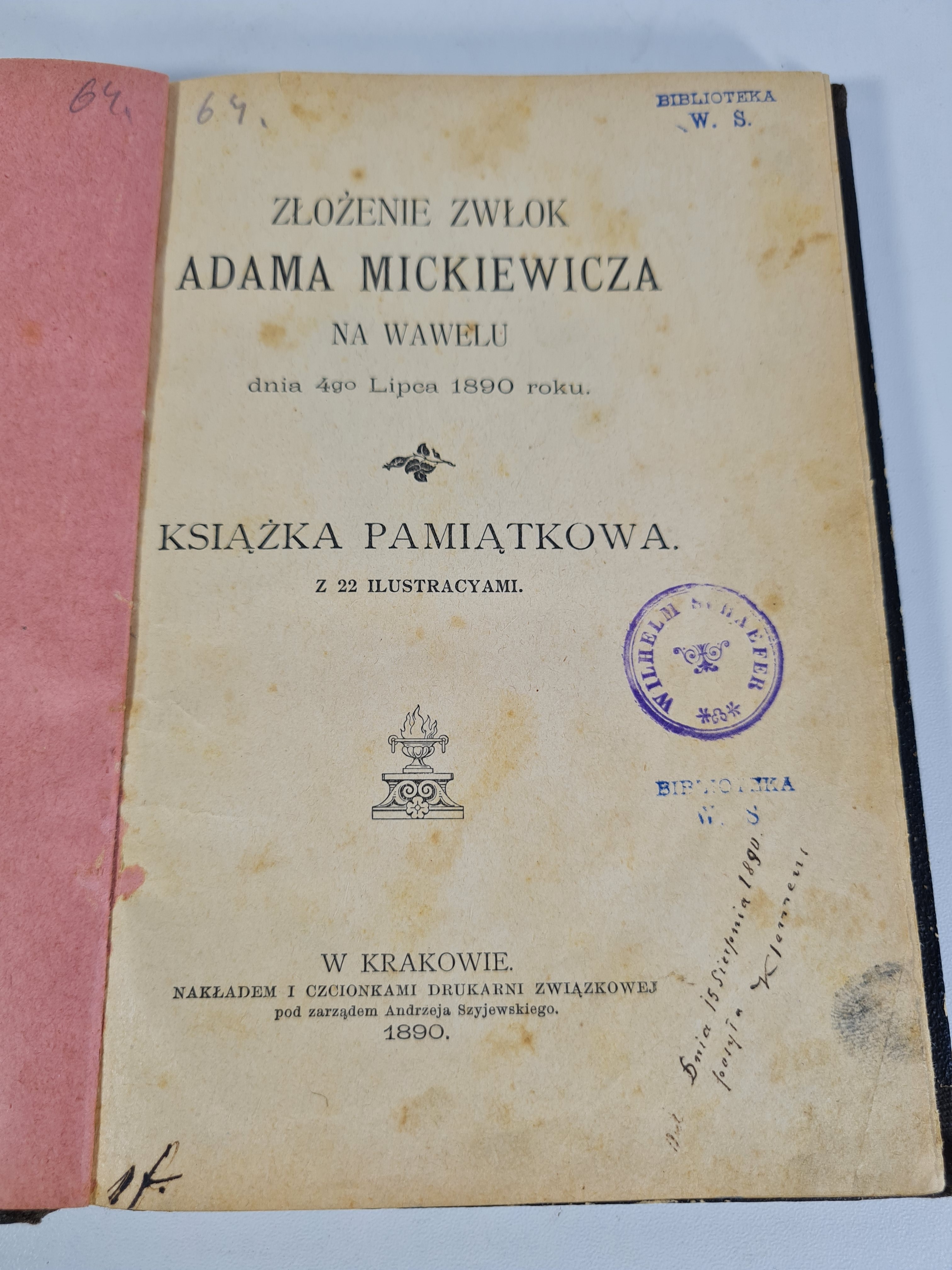 [MICKIEWICZ] ZŁOŻENIE ZWŁOK ADAMA MICKIEWICZA NA WAWELU Dnia 4go Lipca ...