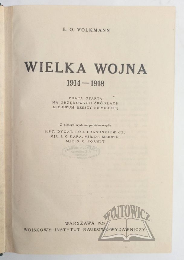 VOLKMANN Erich Otto, Wielka Wojna 1914 - 1918. - Aukcja internetowa