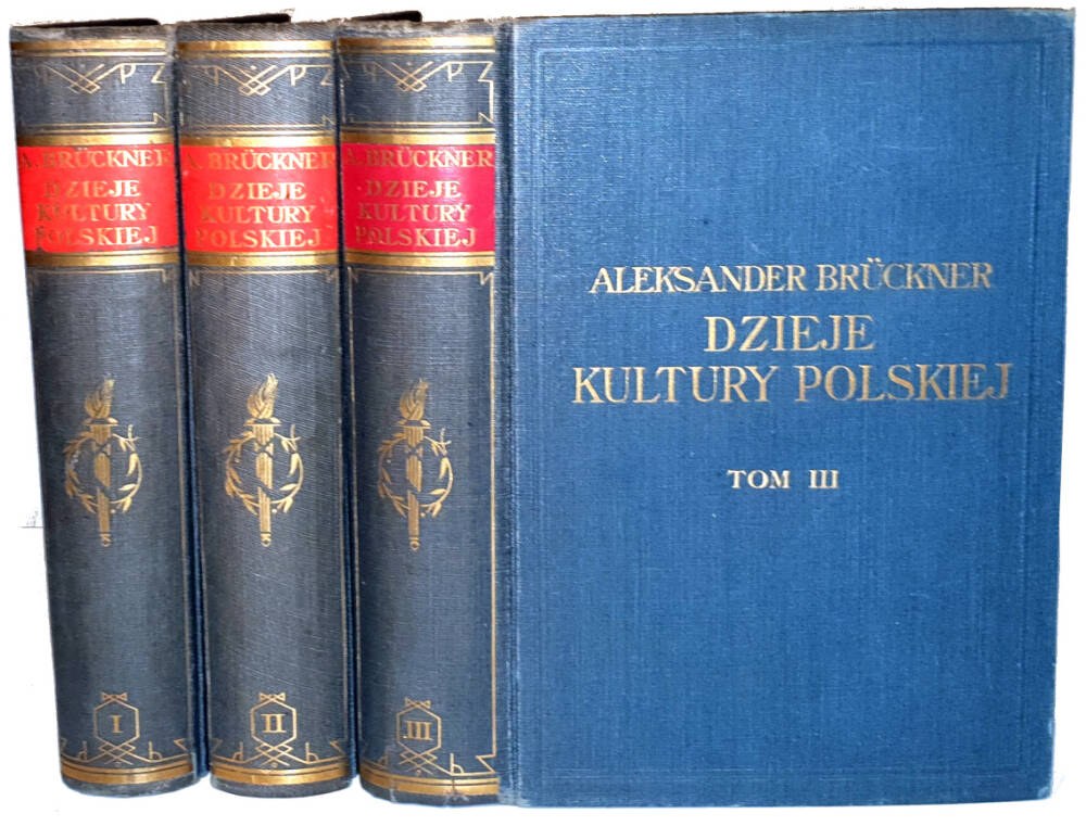 BRUCKNER- DZIEJE KULTURY POLSKIEJ Tom I-III [komplet] wyd. 1930r