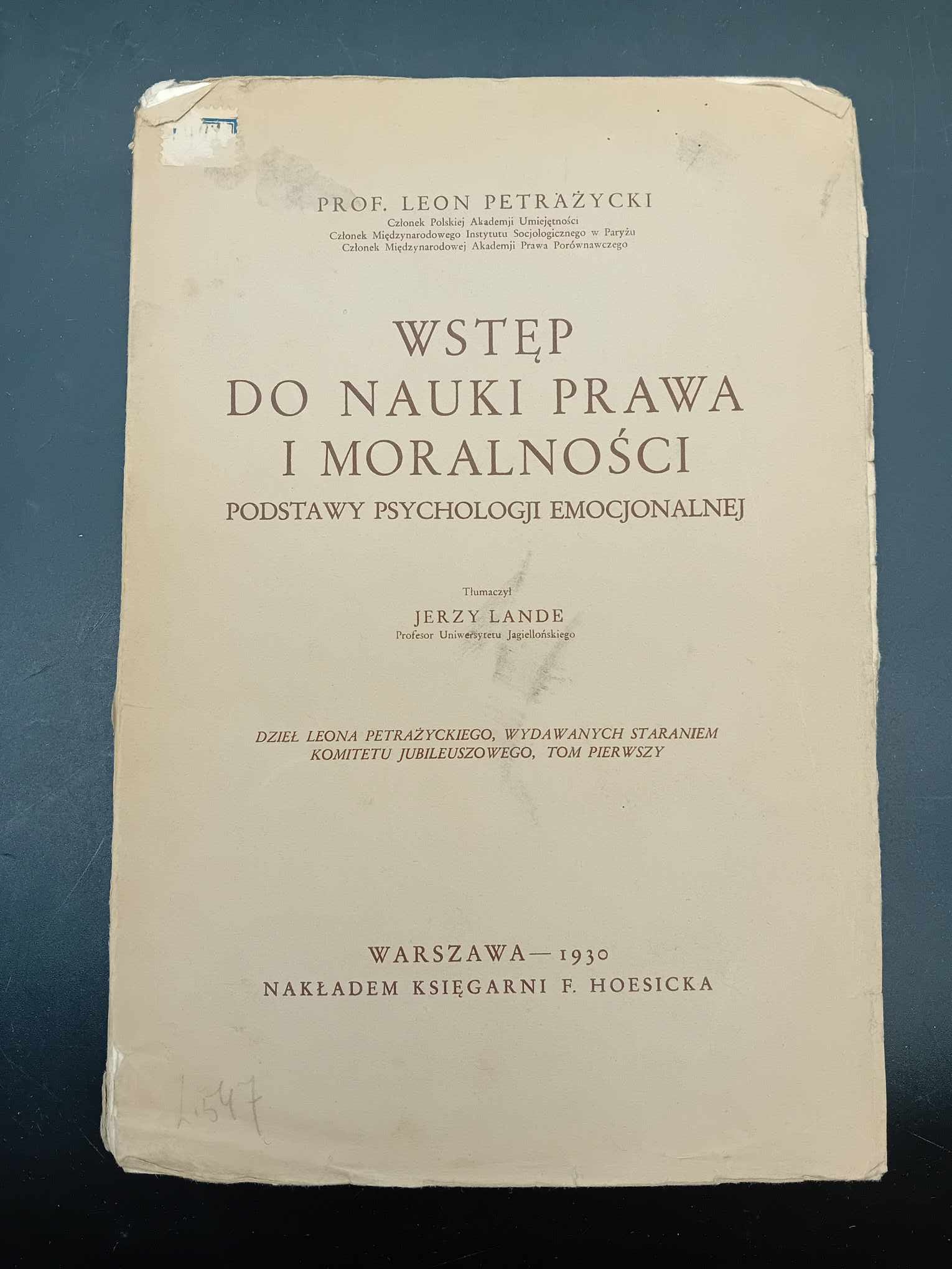 Prof. Leon Petrażycki Introduction to the Science of Law and Morals