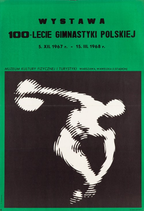 Wystawa 100-lecie gimnastyki polskiej 5.XII.1967 - 15.III.1968 r, 1967, Wojciech Zamecznik