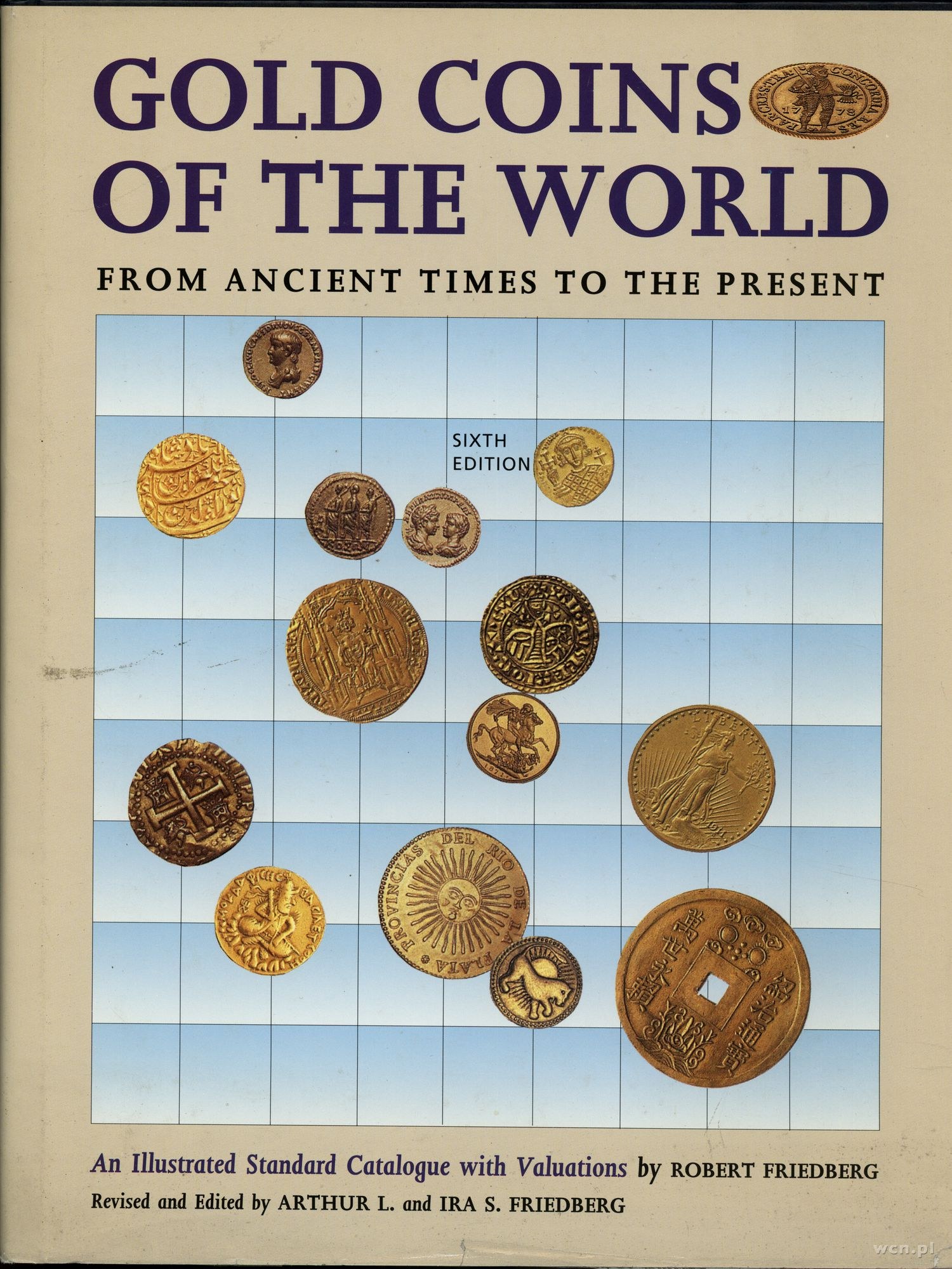 Arthur L. Friedberg and Ira S. Friedberg - Gold Coins of the World