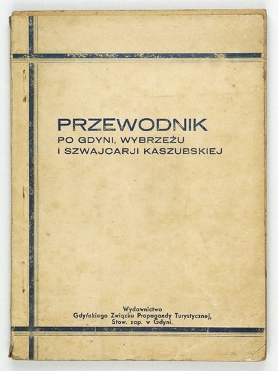 KOSELNIK Bolesław - Przewodnik po Gdyni, wybrzeżu i Szwajcarji