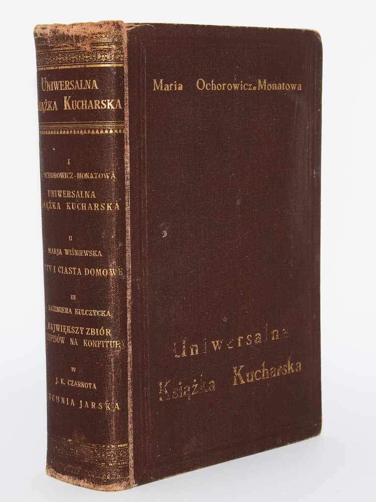 OCHOROWICZ-MONATOWA Maria - Uniwersalna Książka Kucharska i 3 inne