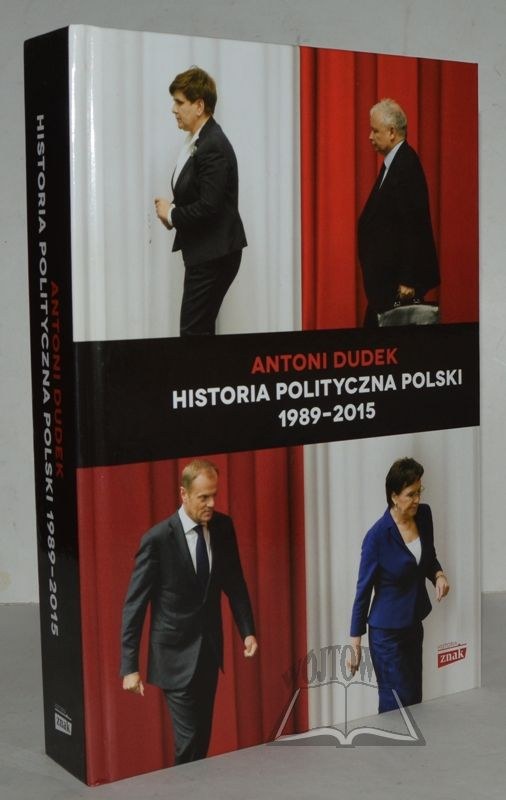 DUDEK Antoni, Historia polityczna Polski 1989-2015 - Aukcja internetowa