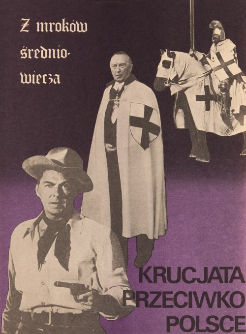 Krucjata przeciwko Polsce (plakat propagandowy z okresu Stanu Wojennego), Jan Bohuszewicz
