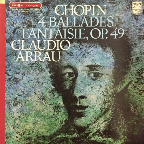 4 Ballady, Fantazja f-moll op. 49, Claudio Arrau, Fryderyk Chopin
