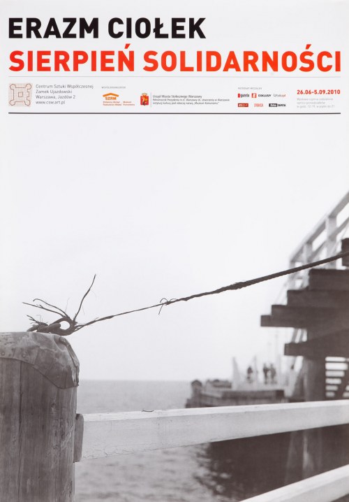 Erazm Ciołek. Sierpień Solidarności, 2010, Erazm Ciołek