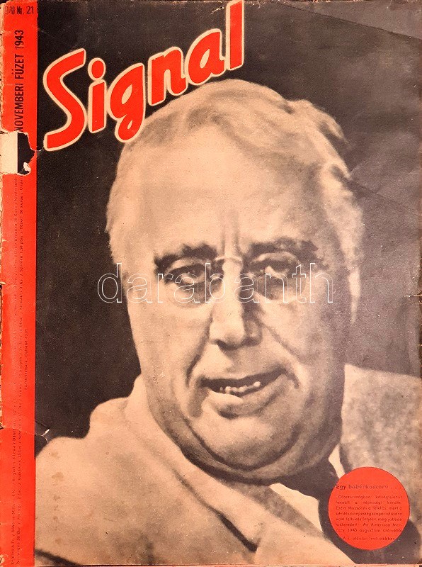[Folyóirat] Signal. Főszerkesztő: Wilhelm Reetz. Megjelenik 14 ...