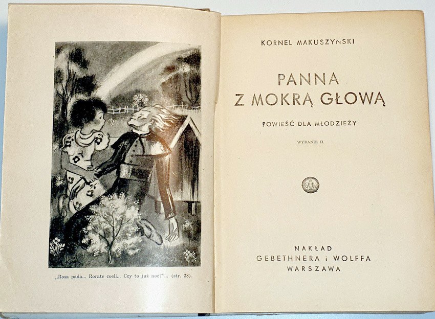 MAKUSZYŃSKI - PANNA Z MOKRĄ GŁOWĄ wyd.1934r. ilustr. HALINA KRUGER