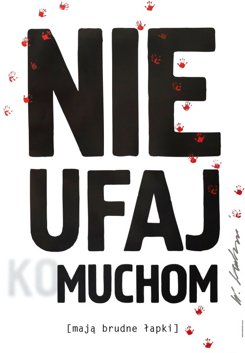 Nie ufaj (ko-) muchom, 2001. Plakat z autografem., Wojciech Korkuć